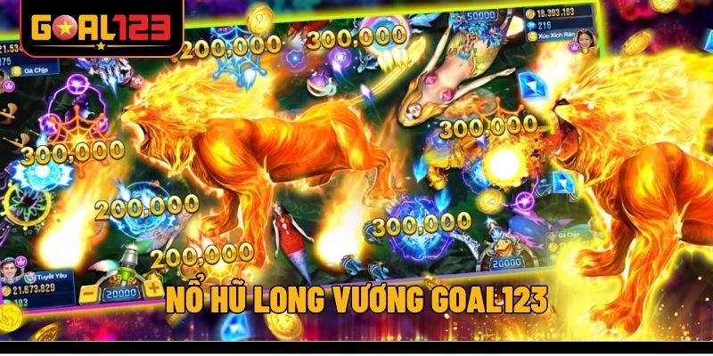 Nổ hũ Long Vương Goal123 – Khám phá game quay hũ chủ đề Long Vương